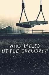 Kto zabił małego Gregory’ego?