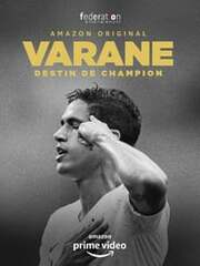 Varane : Destin de Champion